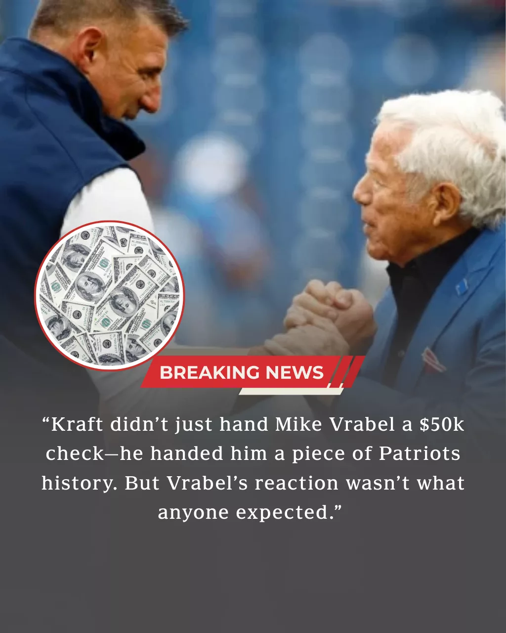 The $50,000 Handshake and a Piece of History: Inside the Moment Robert Kraft and Mike Vrabel Redefined the Patriots’ Future