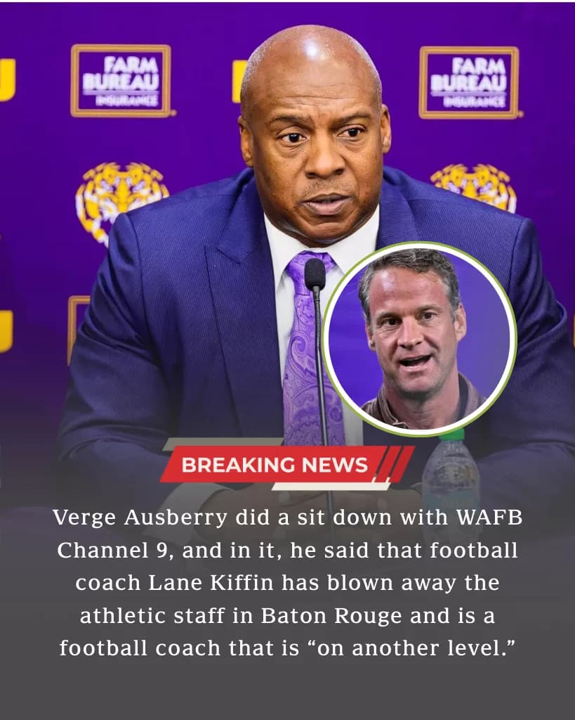 “On Another Level”: Why Verge Ausberry’s Message About Lane Kiffin Is Turning Heads in Baton Rouge