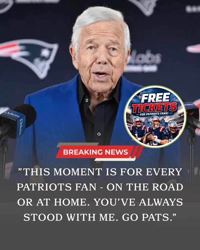 BREAKING NEWS: Owner Robert Kraft Sends Message to Patriots Fans Ahead of Sunday — and It’s Turning Heads Across New England